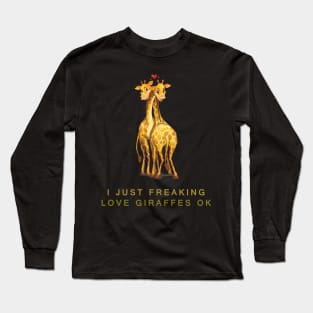 I love Giraffes Long Sleeve T-Shirt